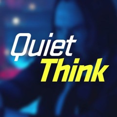 Quiet - Think (Kaleida Cover)