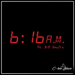 ft. Dre Smuzic - 6:16 a.m. (Prod. by TheBeatPlug)