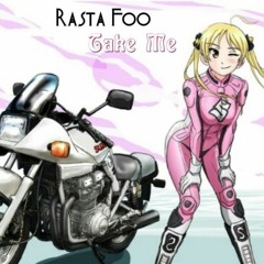 Rasta Foo - Take Me