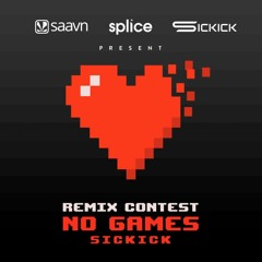 FREE DOWNLOAD: Sickick - No Games (Lev Tatarov unofficial remix)