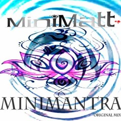 MiniMatt - MiniMantra (Original Mix Boot) **Minimal Dark**