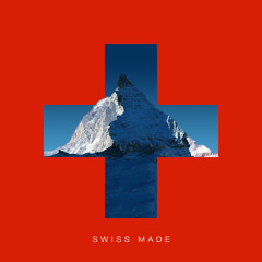 Swiss Made (Prod. Idris Makazu)