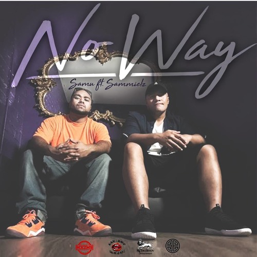 No Way - Samu & Sammielz