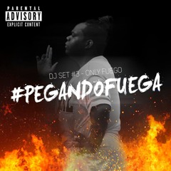 DJ Set 3 - #PEGANDOFUEGA