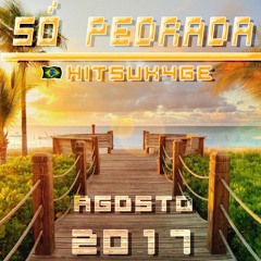 [SET] Brazilian Bass - Agosto 2017 Só Pedrada [FREE DOWNLOAD]