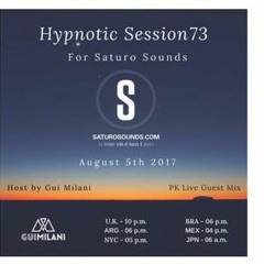 Saturo Sounds Hypnotic Session 73 Guest Mix Pk Live (BR)