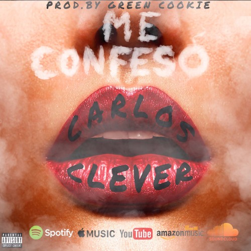 Me Confesó (Prod. By Green Cookie)