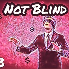 Not Blind$$