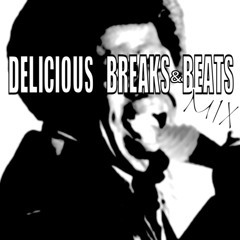 Delicious Breaks & Beats Mix