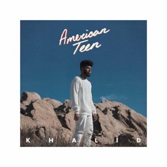 American Teen ( cover snippet) - Khalid