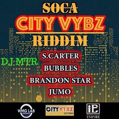 Soca City Vybz Riddim Mix DJMTR