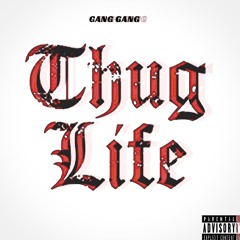 Thug Life