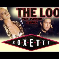 Roxette - "The Look" (The deanE Remix)
