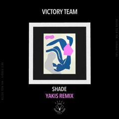 Shade (Yakis Remix )