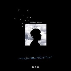 B.A.P NOIR Full Album
