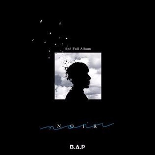 B.A.P NOIR Full Album