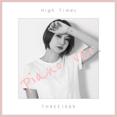 High Times Piano Ver./THREE1989