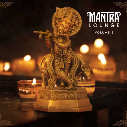 Mantra Lounge Vol 2  Hare Krishna - The Great Mantra