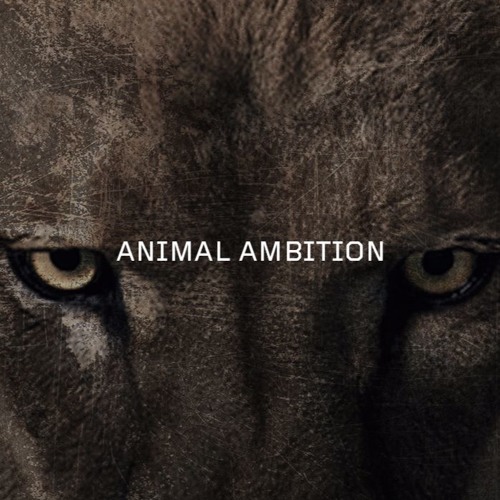 AR Ase - Animal Ambition feat. S.O.U.F