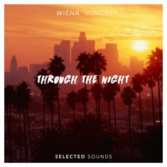 Wiéna ft. Sondrey - Through The Night