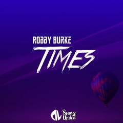 Robby Burke - Times