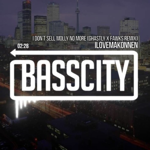 ILOVEMAKONNEN - I Don't Sell Molly No More (Ghastly x Fawks Remix)