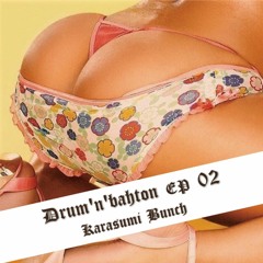 INCREDIBLE (KARASUMI BUNCH Drum'n'bahton Edit)
