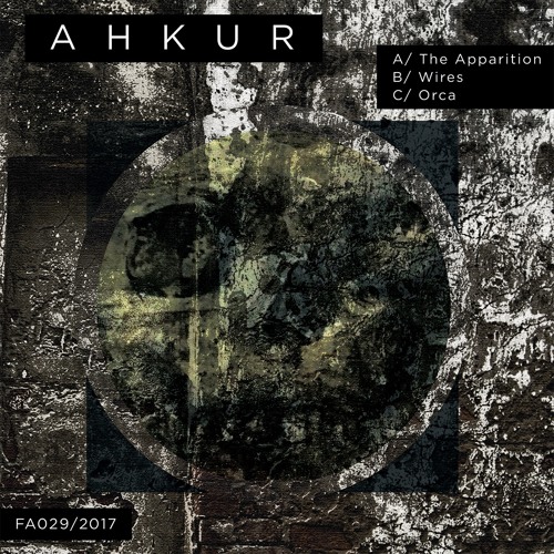 FA029: Ahkur - The Apparition EP