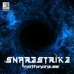 MR029 Snarestrike - Nothingness EP