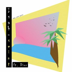 Isah - Seint feat. Dior (Prod. Lings Laced)