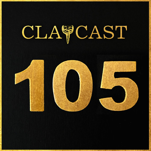 CLAPCAST #105