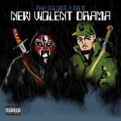 (NEW) Tha Soloist X Dr G - New Violent Drama