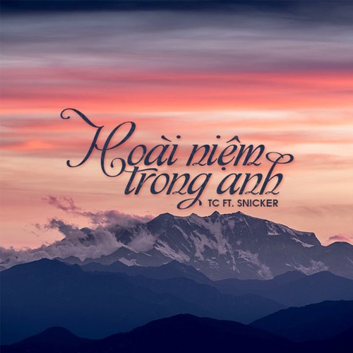 Hoài Niệm Của Anh Tc x Snicker