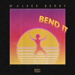 Maleek Berry - Bend It (Official Audio)