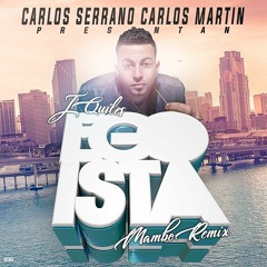 J Quiles - Egoista (Carlos Serrano & Carlos Martin Mambo Remix)
