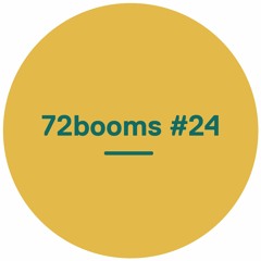 72Booms #24 - w/ Chaos in the CBD, Alice Coltrane, Sinjin Hawke, Anderson .Paak & more