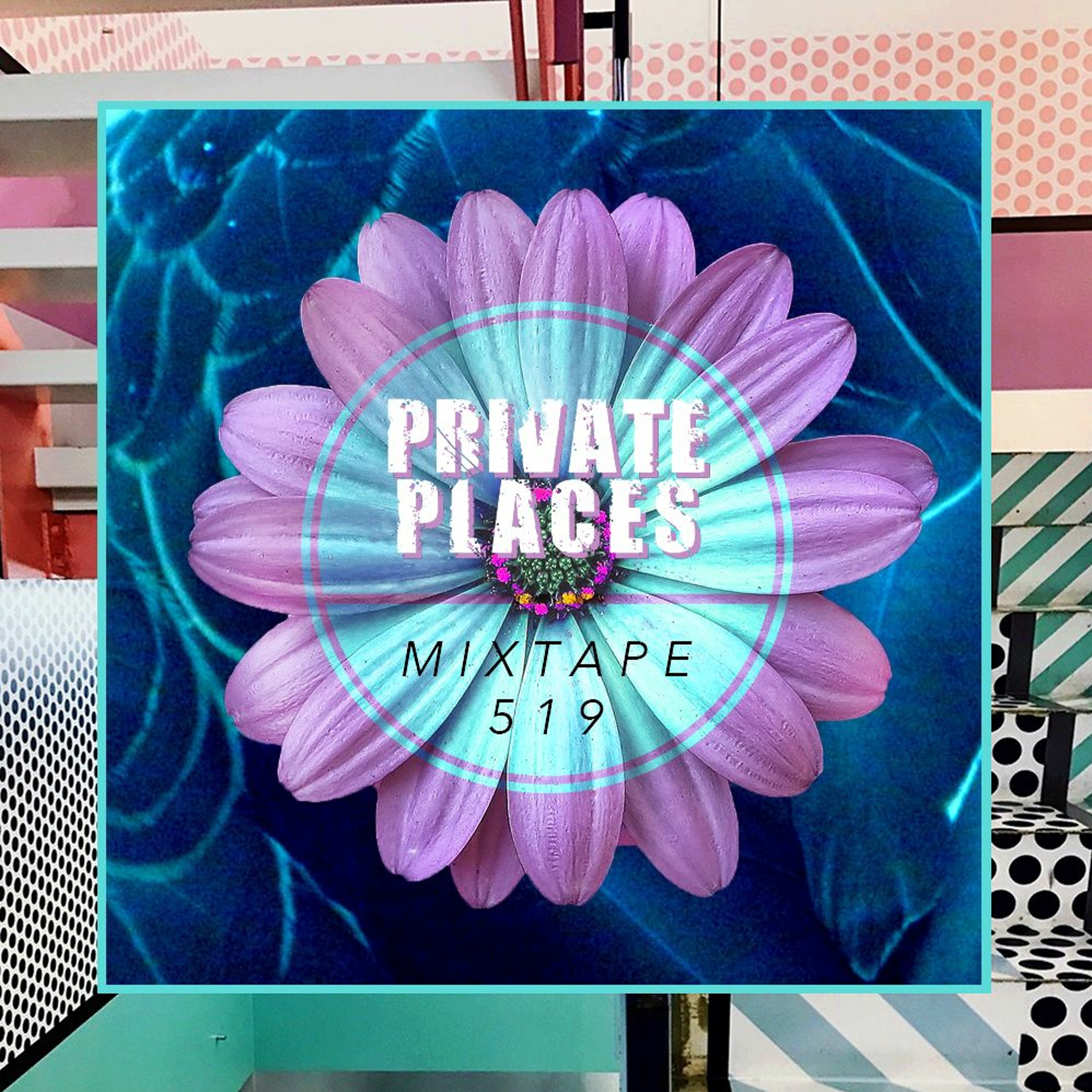 PRIVATEPLACES Mixtapes