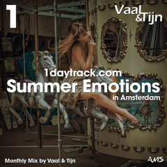 Monthly Mix August '17 | Vaal & Tijn - Summer Emotions in Amsterdam | 1daytrack.com
