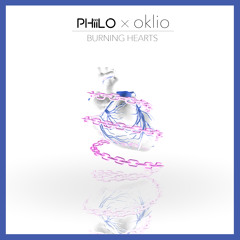Burning Hearts - Phiilo x oklio