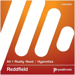 All I Really Need / Hypnotize - OUT NOW!
