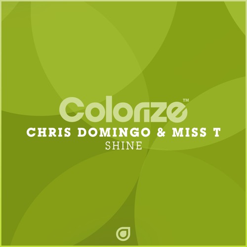 Chris Domingo & Miss T - Shine [OUT NOW]