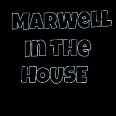 MarWell In The HOUSE - Mix 8 (MarWell's Special) [Part 1]