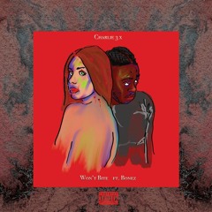 Won't Bite (feat. Bonez) [Produced by Bucci]