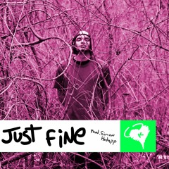 Just Fine (prod. Simon Hodapp)
