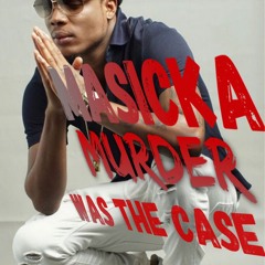💀 MASICKA 💀 MURDER WAS THE CASE 💀 THE SICKATAPE 💀 IG @RIICHMIXX