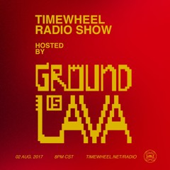 TIMEWHEEL RADIO SHOW #53 | GROUNDISLAVA