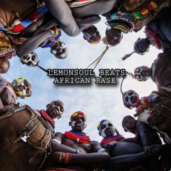 Lemonsoul Beats - African Base (Ta - Ice Remix)