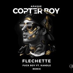 Apashe - Fuck Boy Feat. Kandle (Flechette Remix)
