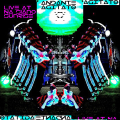 Andante Agitato - Wirujące Skurwiele. Księga I. Prolog. (Live at Na Siano Sunrise, Raw)