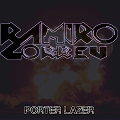 Ramiro Correu - Porter Lazer (Original Mix)